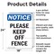 Signmission Please Keep Off Fence, 18 in W x Rectangle, Aluminum OS-2PACK-NS-A-1824-V-17484 - alternate 5